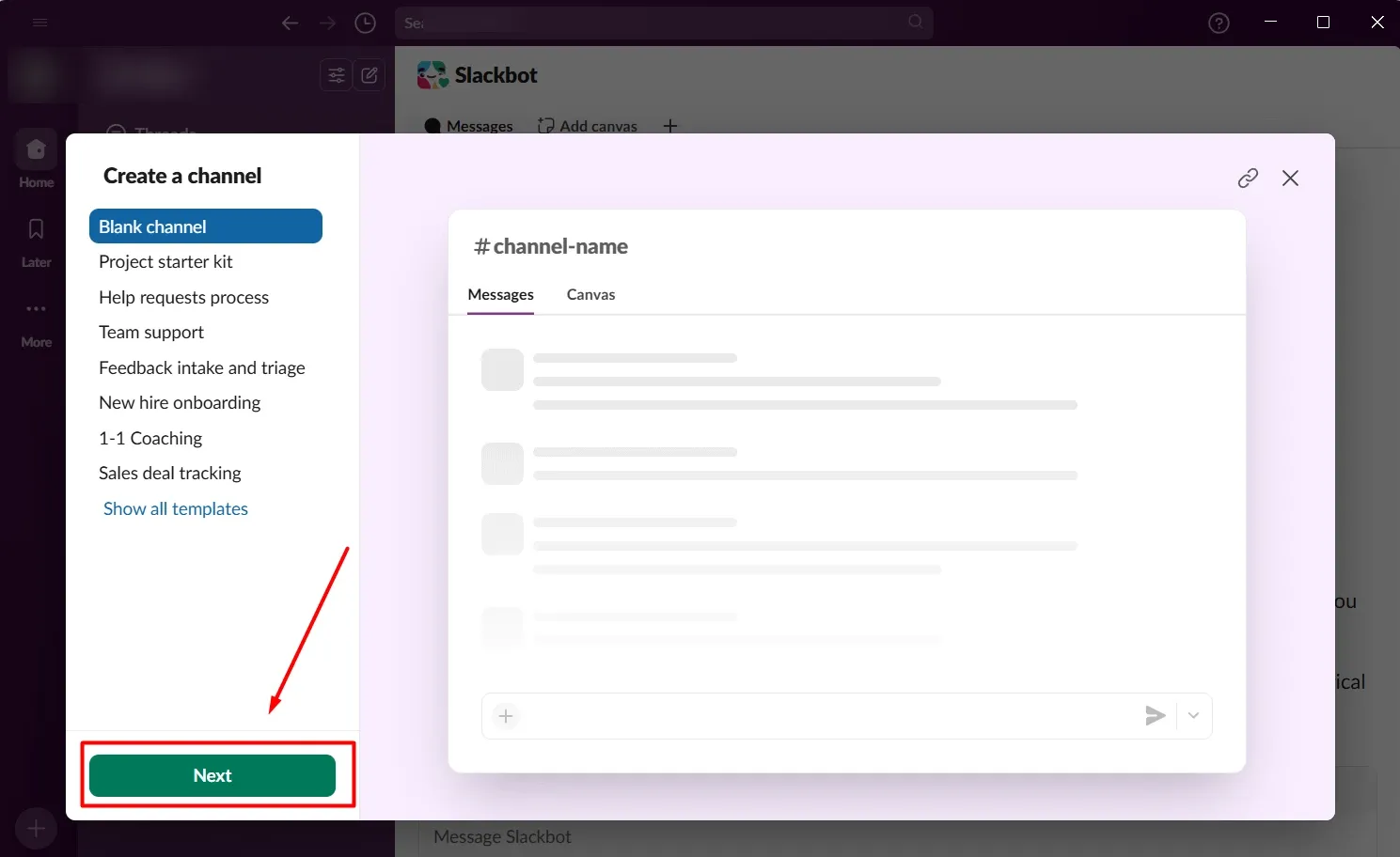 Slack Create a channel dialog with Blank channel selected and Next highlighted.